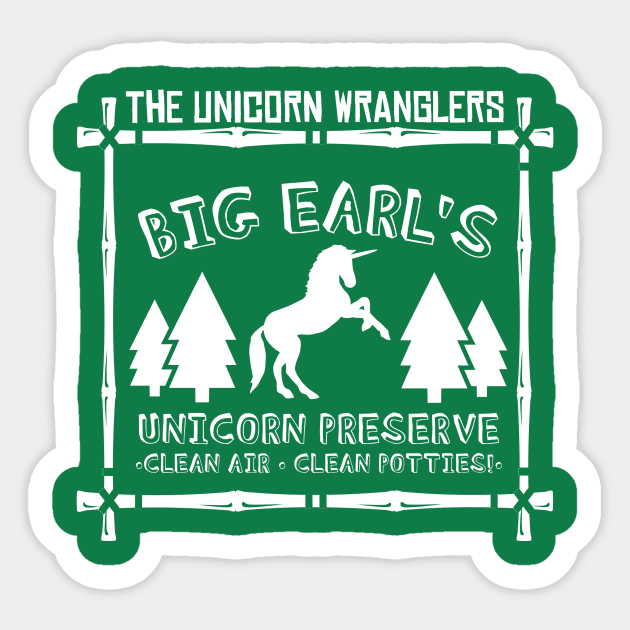 Big Earl's Unicorn Preserve Sticker by The Unicorn Wranglers